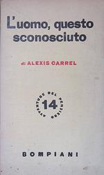 L' uomo, questo sconosciuto