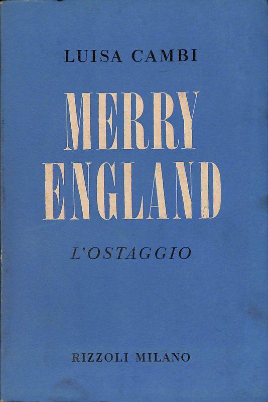Merry England. L'ostaggio - Luisa Cambi - copertina