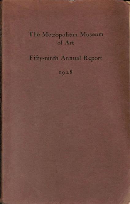 The Metropolitan Museum of Art. Fifty-ninth Annual Report 1928 - copertina