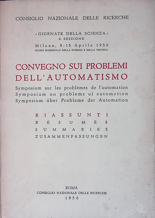 Convegno sui problemi dell'automatismo. Riassunti - copertina