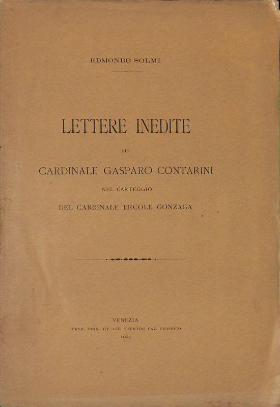 Lettere inedite del cardinale Gasparo Contarini nel carteggio del cardinale Ercole Gonzaga