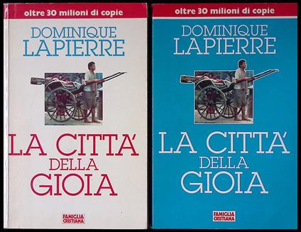 La città della gioia. 2 VOLUMI - Dominique Lapierre - copertina