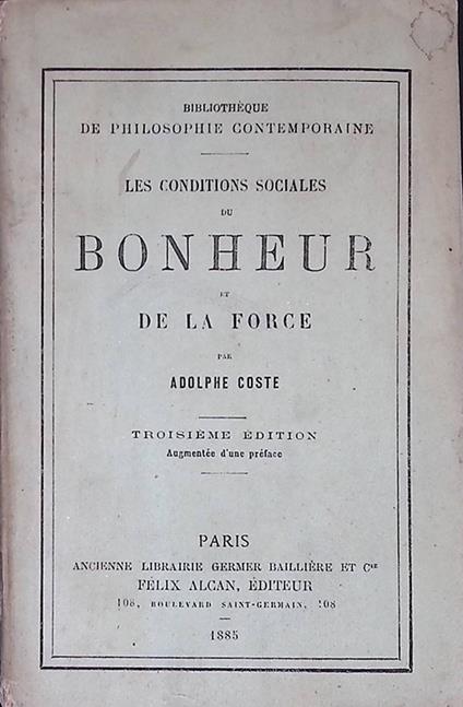 Les conditions sociales du Bonheur et de la force - Adolphe Coste - copertina