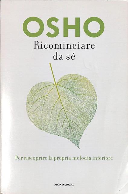Ricominciare da se. Per riscoprire la propria melodia interiore - Osho - copertina