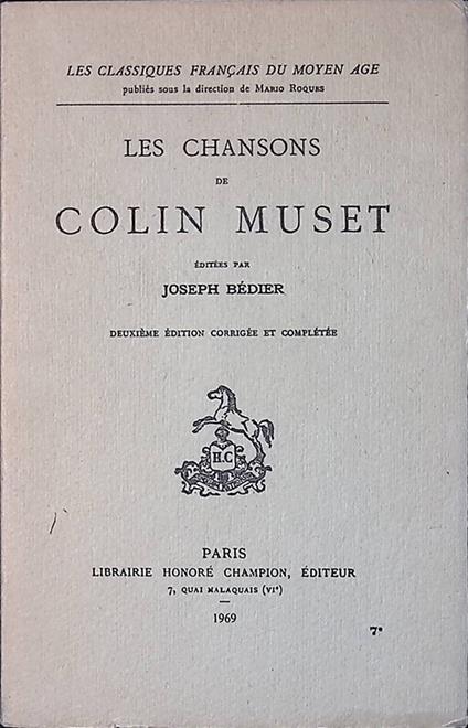 Les chansons de Colin Muset - Joseph Bédier - copertina