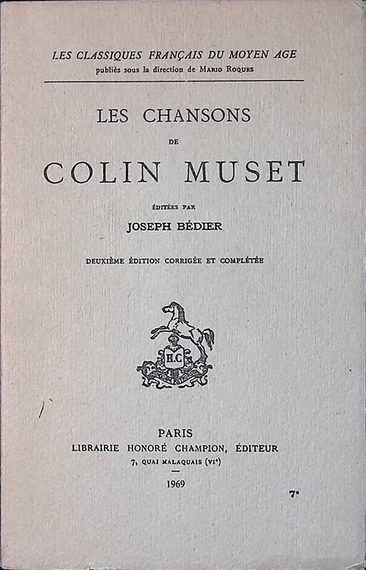 Les chansons de Colin Muset - Joseph Bédier - copertina
