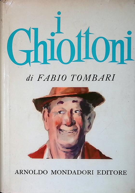 i Ghiottoni (vecchi e nuovi)