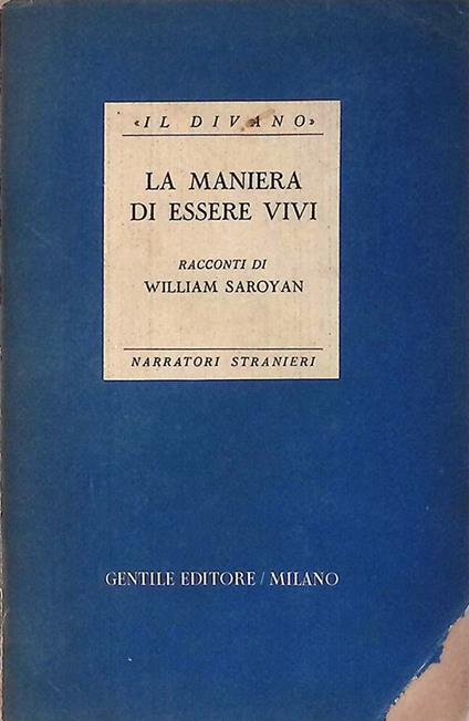 La maniera di essere vivi - William Saroyan - copertina