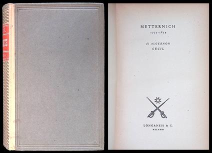 Metternich 1775-1815 - Algernon Cecil - copertina