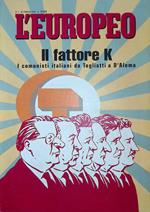 L' Europeo. N.1 20 febbraio 1997. Il fattore K. I comunisti italiani da Togliatti a D'Alema