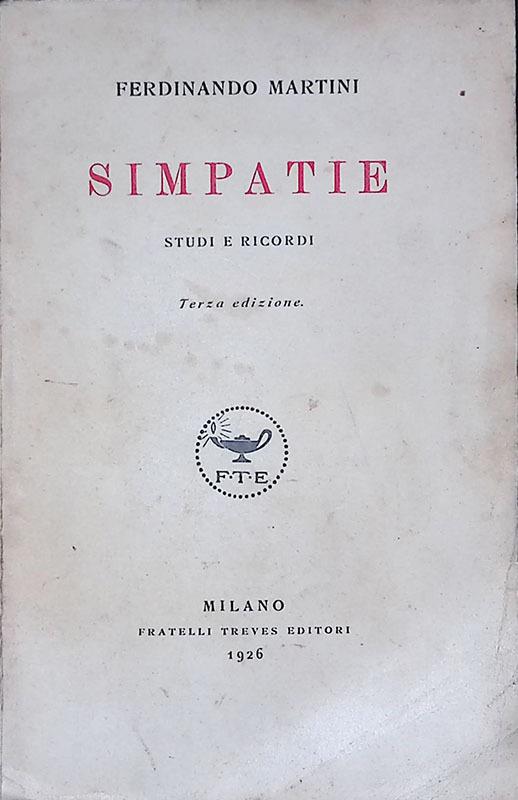 Simpatie. Studi e ricordi - Ferdinando Martini - copertina