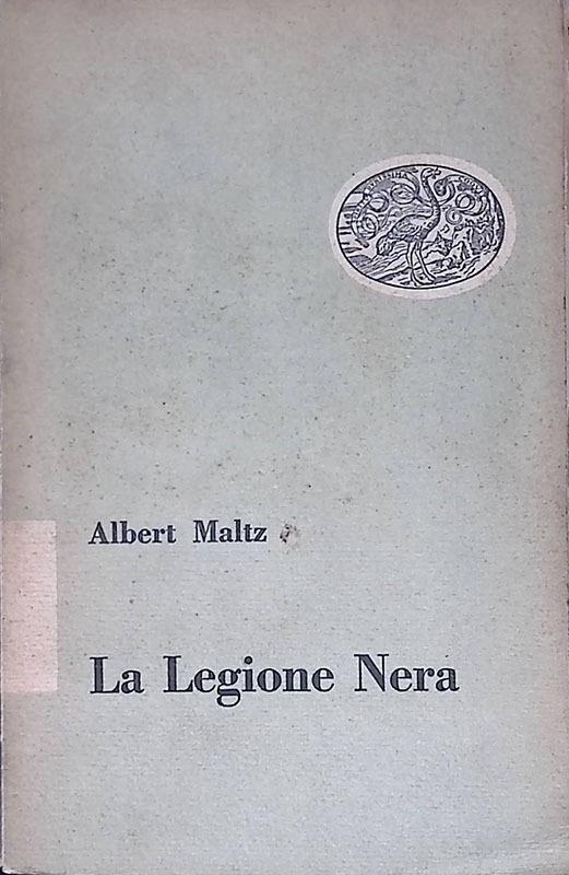 La Legione Nera - Albert Maltz - copertina