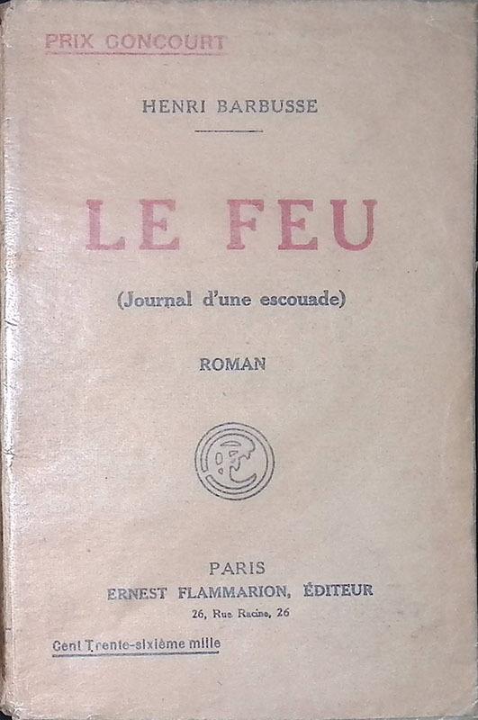 Le feu. Journal d'une escouade