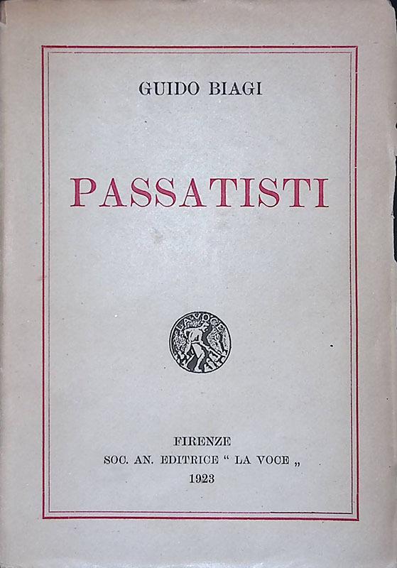 Passatisti - Biagi Guido - La Voce, 1923