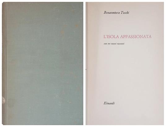 L' isola appassionata - Tecchi Bonaventura - copertina
