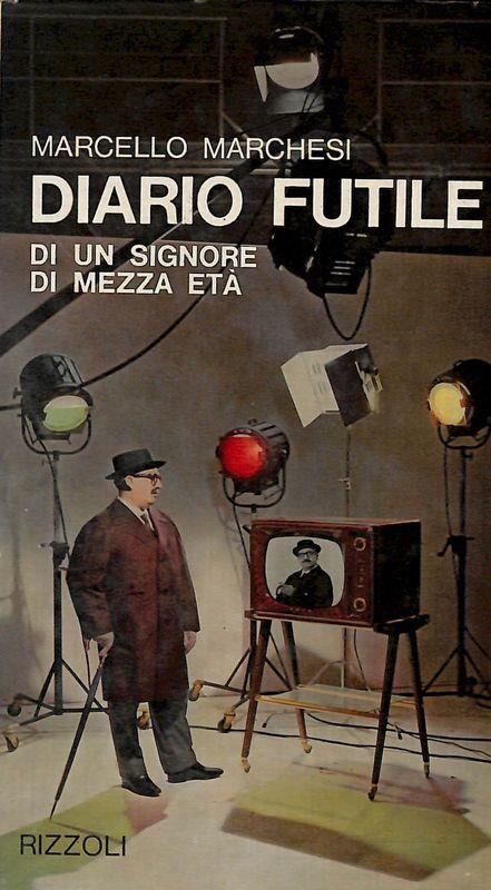 Diario futile di un signore di mezza età