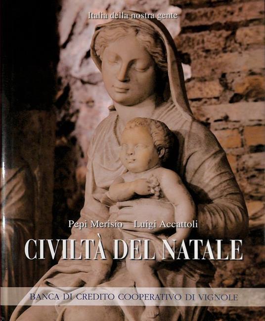 Italia della nostra gente. Civiltà del Natale - copertina
