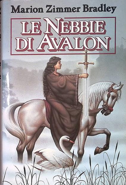 Le nebbie di Avalon - Marion Zimmer Bradley - copertina