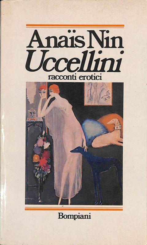 Uccellini. Racconti erotici - Nin Anaïs - copertina