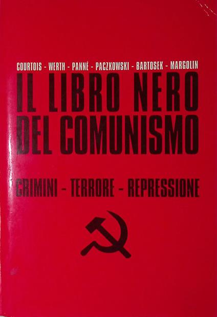 Il libro nero del comunismo. Crimini, terrore, repressione - copertina