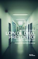 Loin de Dieu, près de toi