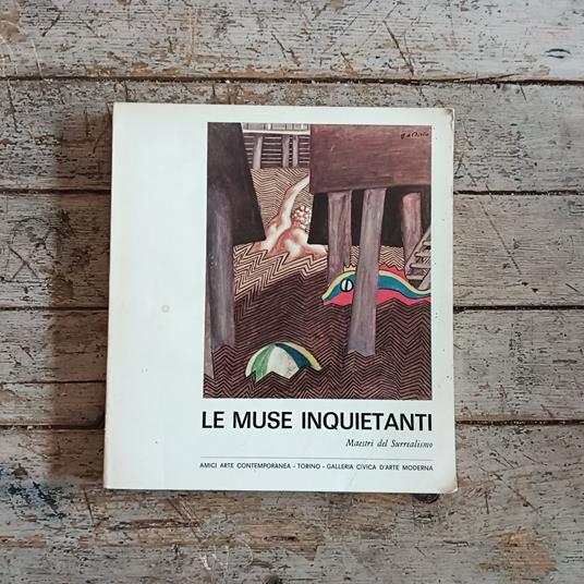 Le Muse Inquietanti. Maestri del Surrealismo - Luigi Carluccio - copertina