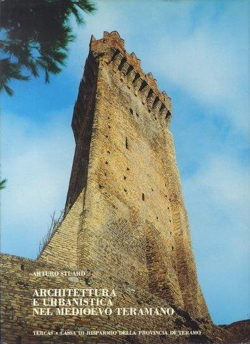 Architettura e urbanistica nel medioevo teramano - Arturo Stuard - copertina