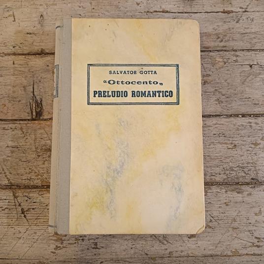Ottocento - Preludio romantico - Salvatore Gotta - copertina