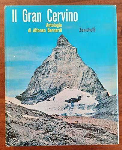 Il Gran Cervino - Bernardi Alfonso - copertina