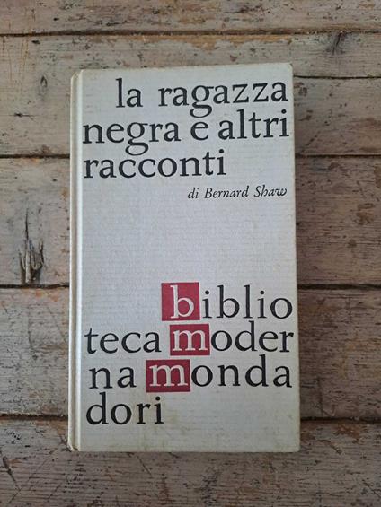 La ragazza negra e altri racconti - Bernard Shaw - copertina