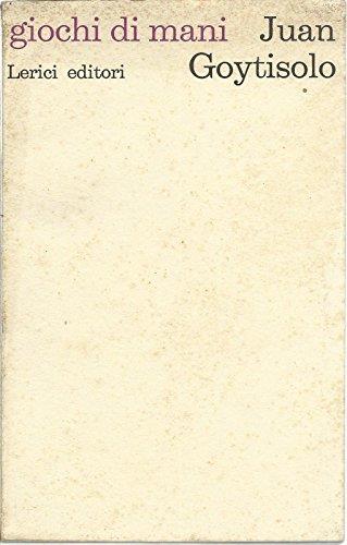 Giochi Di Mani - Juan Goytisolo - copertina