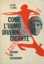 Come l'uomo divenne gigante