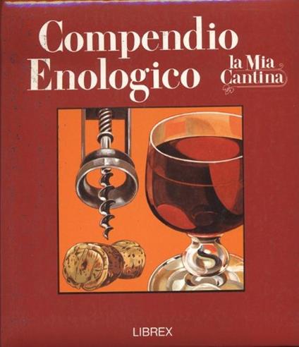 Compendio Enologico - La mia cantina - copertina