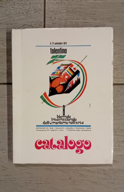 Mostra Umorismo Di Tolentino - 1975 - Premio Internazionale Marcorelli E Mari - Ottava Biennale Dell'Umorismo Nell'Arte - copertina