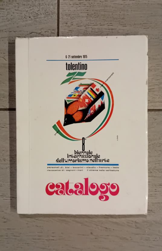 Mostra Umorismo Di Tolentino - 1975 - Premio Internazionale Marcorelli E Mari - Ottava Biennale Dell'Umorismo Nell'Arte - copertina