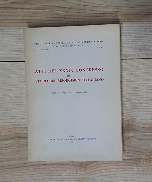 Atti del XXXIX Congresso di storia del Risorgimento italiano - copertina