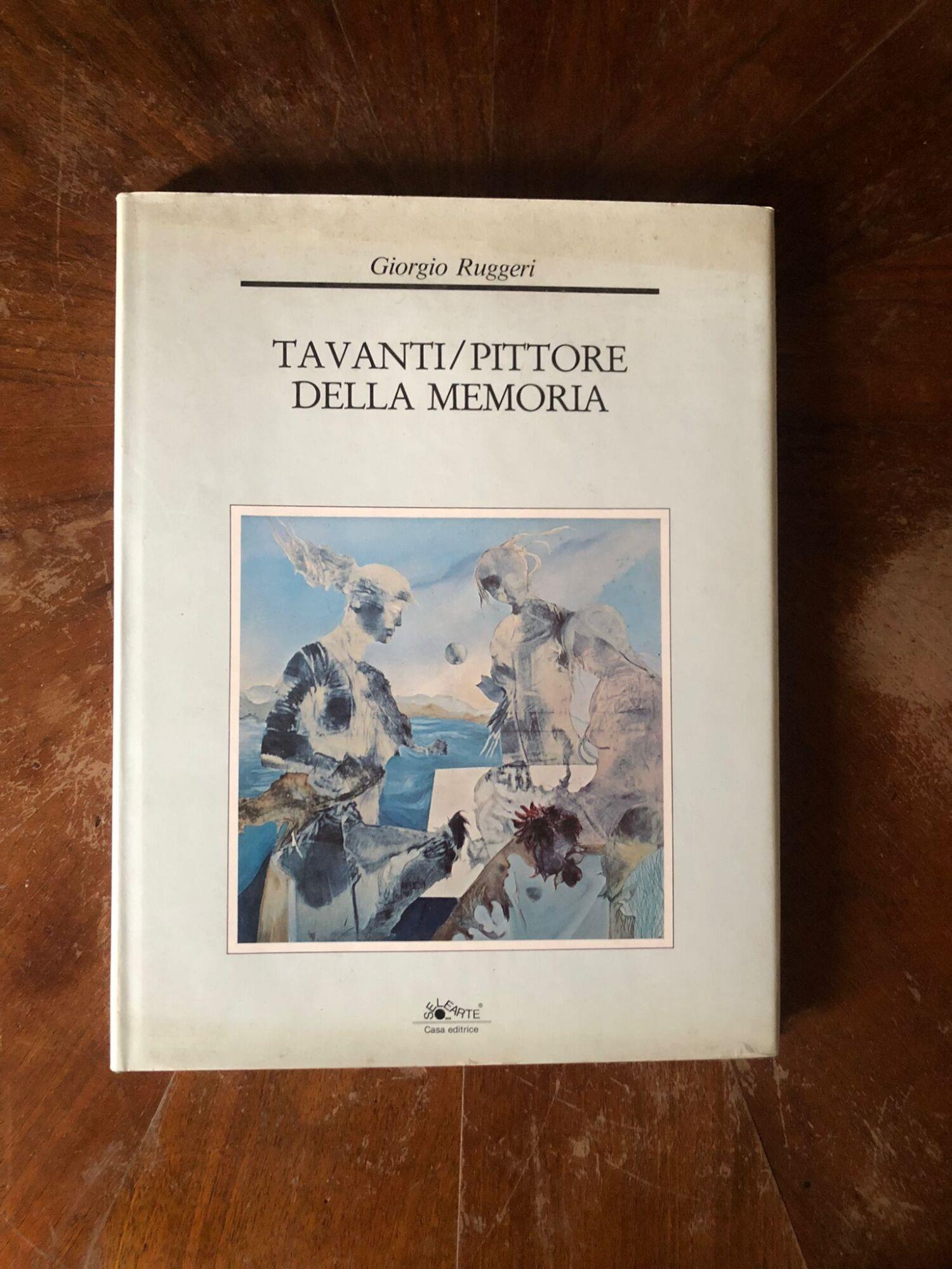 Tavanti. Pittore della memoria