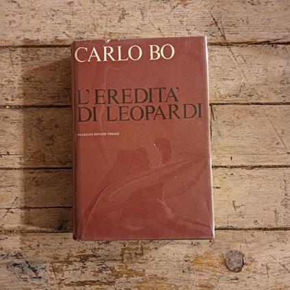 L' eredità di Leopardi. E altri saggi - Carlo Bo - copertina
