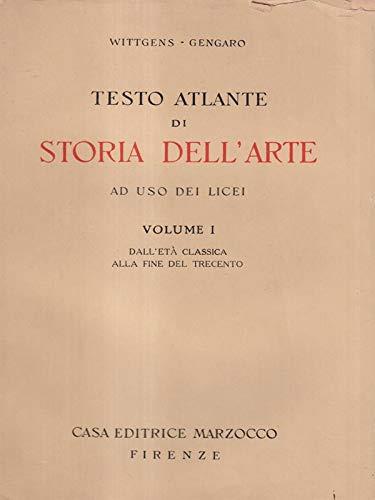 Testo atlante di storia dell'arte Vol. I - Dall'Eetà Classica alla fine del Trecento - copertina