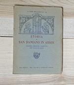 Storia di San Damiano in Assisi (seconda edizione corretta con illustrazioni)
