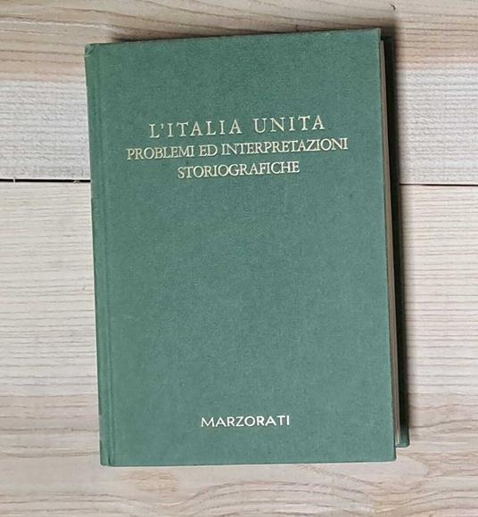 Italia unita. Problemi e interpretazioni storiografiche - copertina