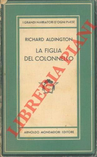La figlia del colonnello - Richard Aldington - copertina