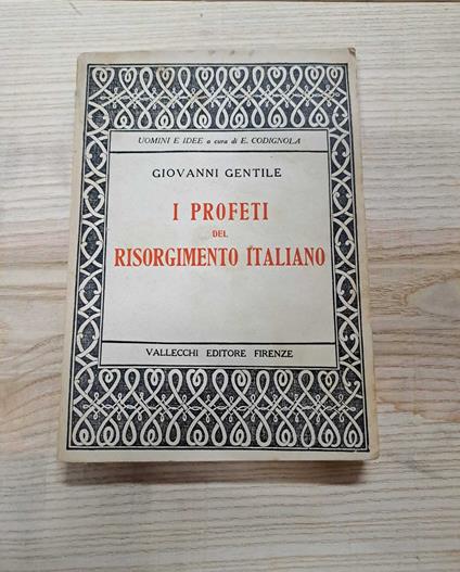 I profeti del Risorgimento italiano - Giovanni Gentile - copertina