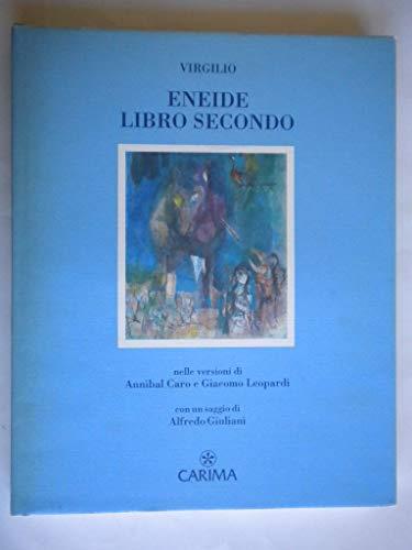 Eneide - libro secondo. Nelle versioni di Annibal Caro e Giacomo Leopardi - Publio Virgilio Marone - copertina