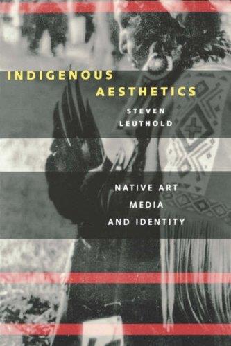Indigenous Aesthetics: Native Art, Media, and Identity (Paperback) - Common - copertina