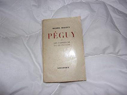 Péguy et les Cahiers de la quinzaine - Daniel Halévy - copertina