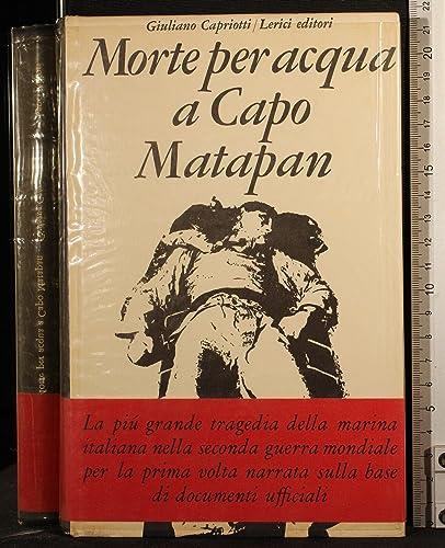 Morte per acqua a Capo Matapan - Giuliano Capriotti - copertina