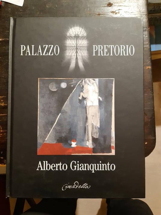 Palazzo pretorio - Alberto Gianquinto - copertina