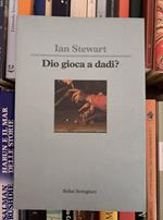 Dio gioca a dadi?