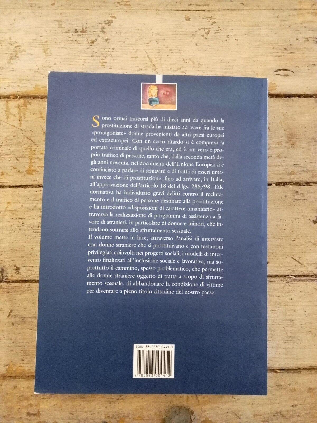 Da vittime a cittadine, Percorsi di uscita dalla prostituzione e buone pratiche di inserimento sociale e lavorativo